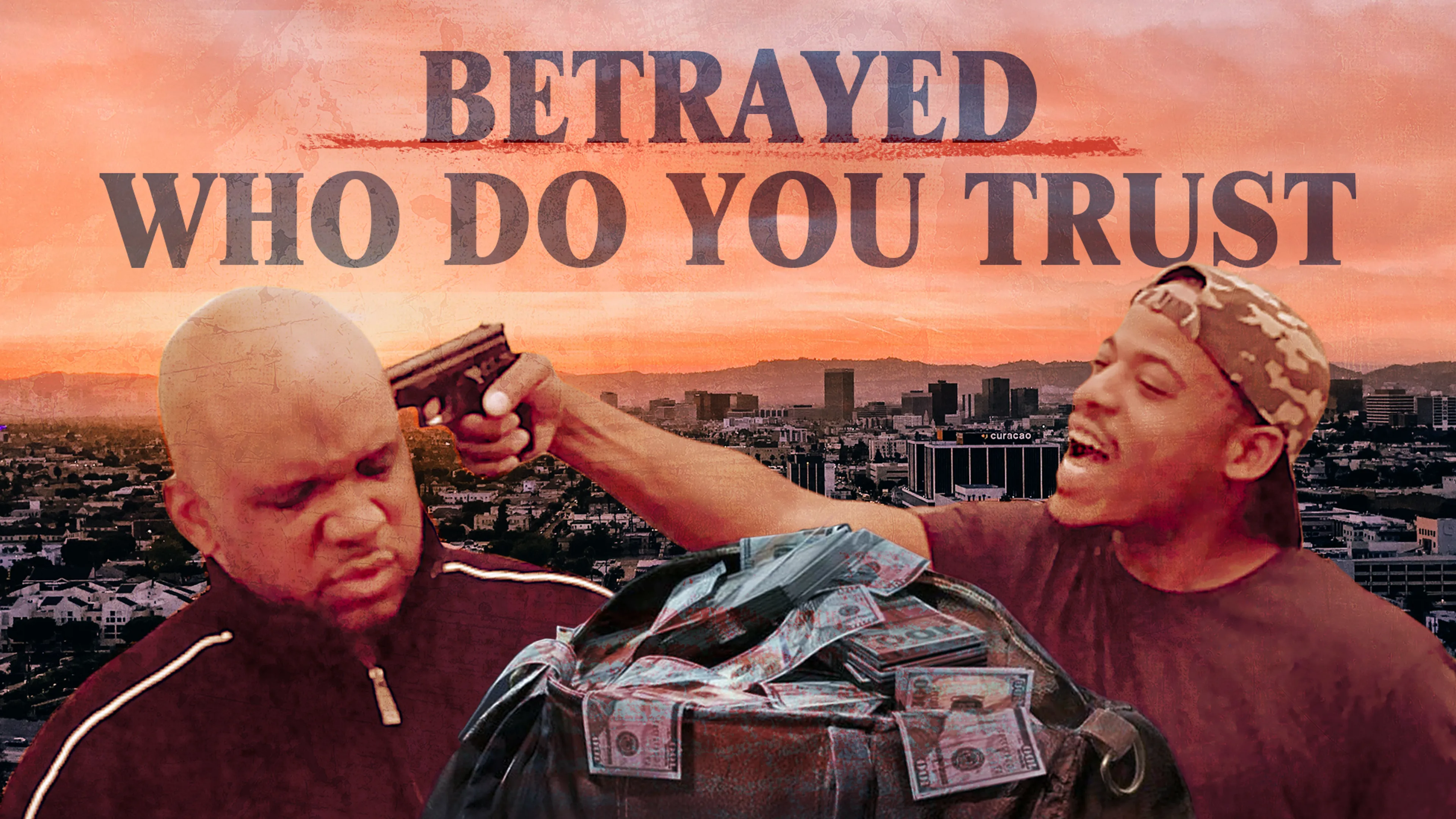 Betrayed: Who Do You Trust poster